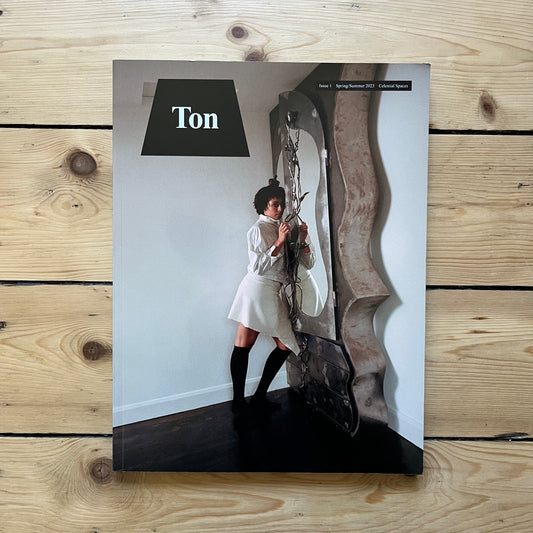 Ton Magazine - Issue 1 - Celestial Spaces Issue